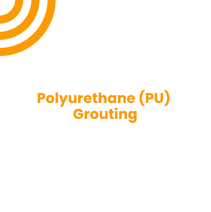 Polyurethane (PU) Grouting